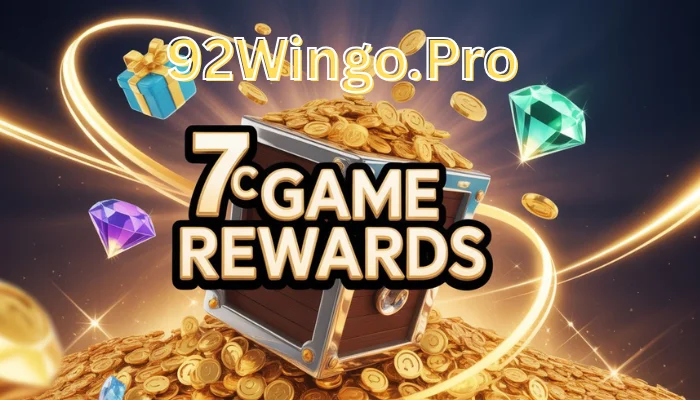 7C Game Rewards promotional banner with treasure chest full of gold coins, colorful gems, and 92Wingo Pro text in background.